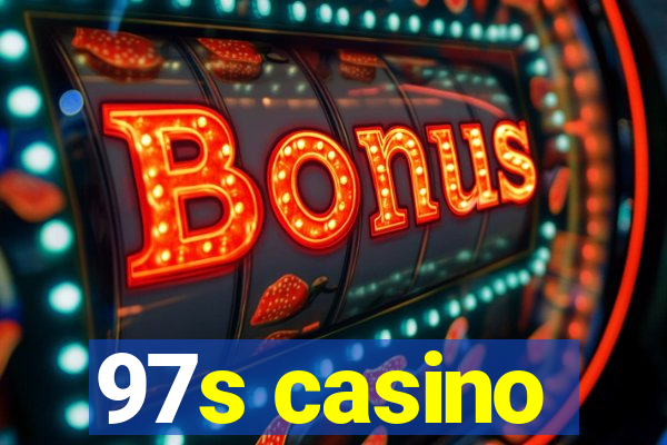 97s casino